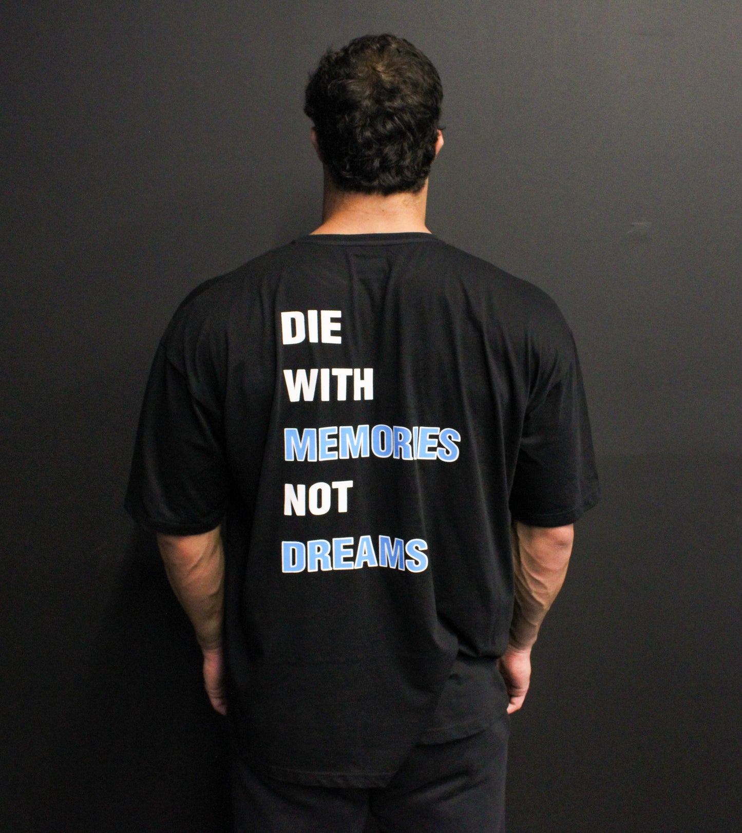 T-shirt Die with Memories Not Dreams Oversize Fit - Black